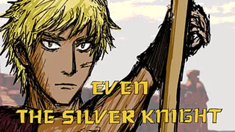 Even The Silver Knight Panics