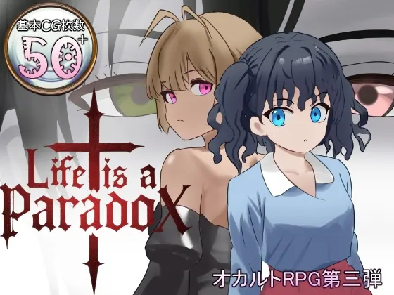 Life is a paradox