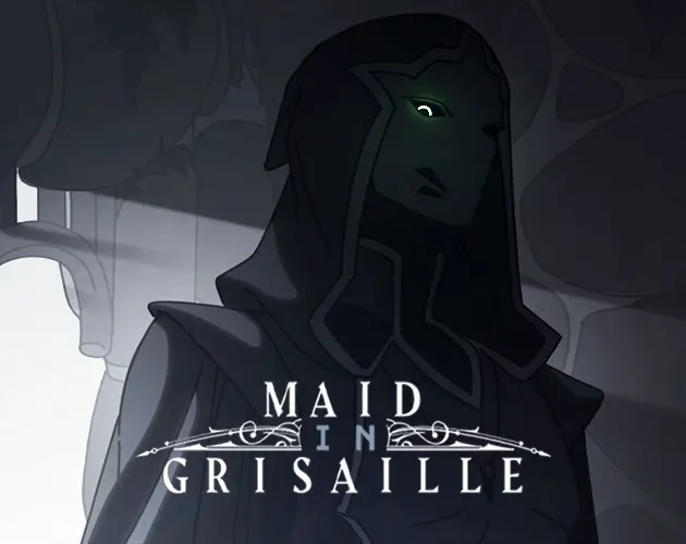 Maid in Grisaille