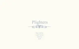 Plighters: You