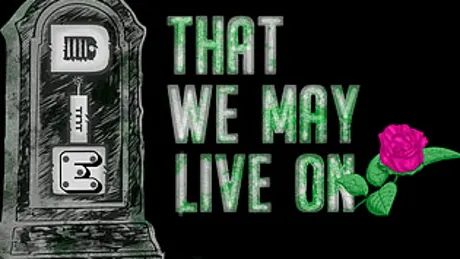 Die That We May Live On
