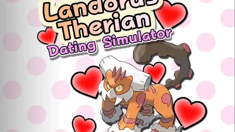 Landorus Therian Dating Simulator