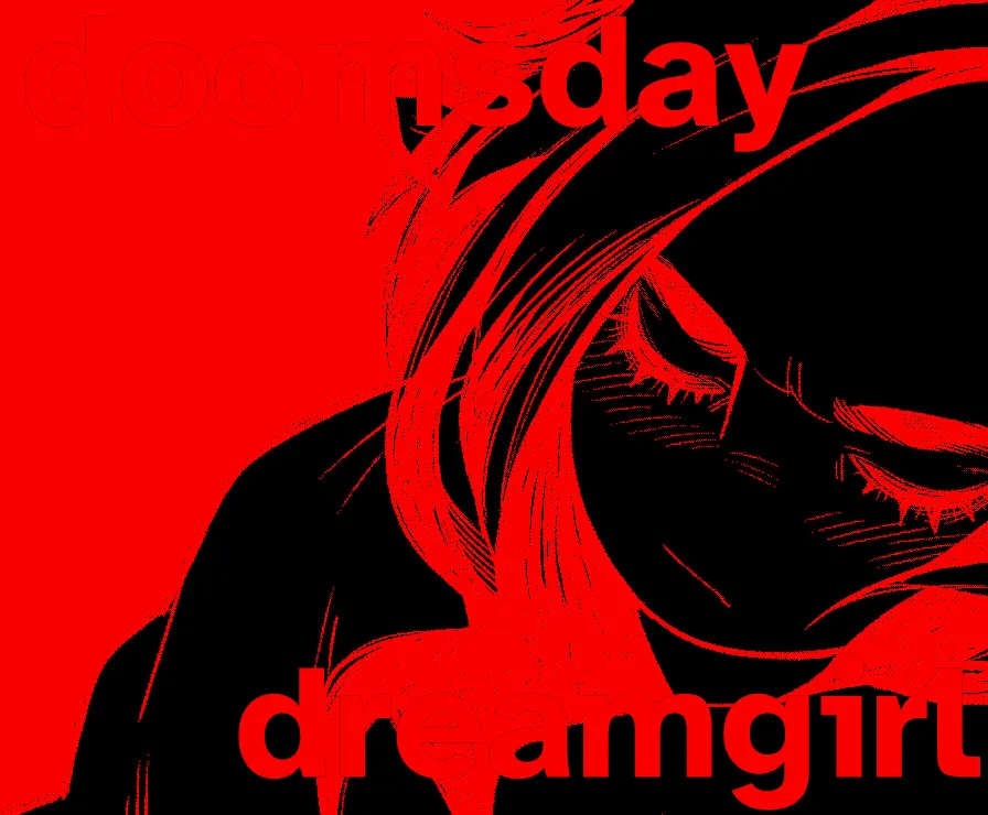doomsday dreamgirl