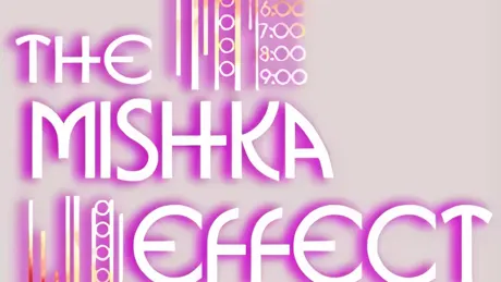 The Mishka Effect