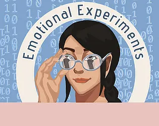 Emotional Experiments