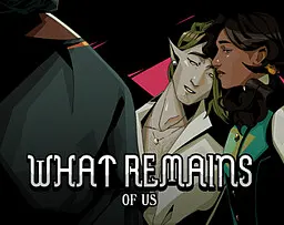 What Remains of Us