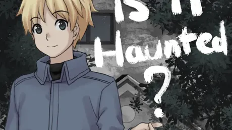 Is It Haunted?