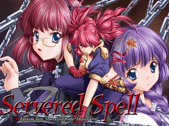 Servered Spell -J.D EPISODE Zero-