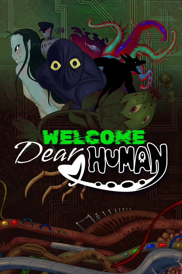 Welcome, Dear Human