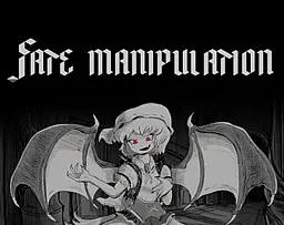 FATE MANIPULATION