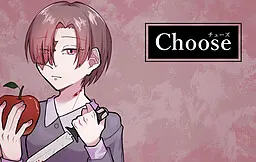 Choose