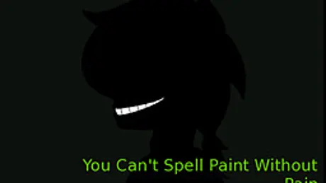 You Can't Spell Paint Without Pain