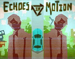 Echoes in Motion
