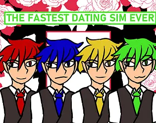 THE FASTEST DATING SIM EVER