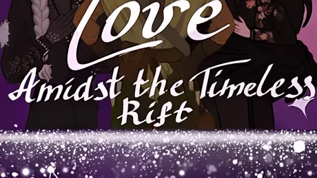 Love Amidst the Timeless Rift