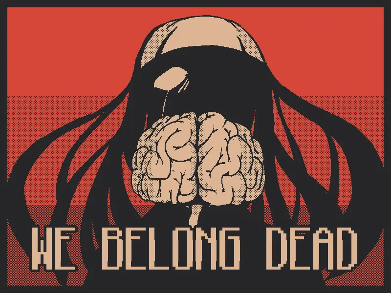 We Belong Dead