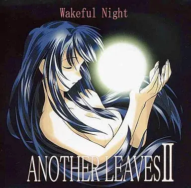 Wakeful Night ANOTHER LEAVES II -觉醒鬼另一片叶2-