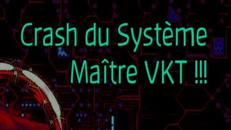 VKT Prime System Crash