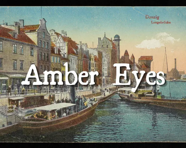 Amber Eyes