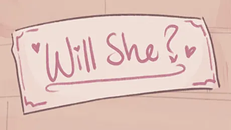 Will She?