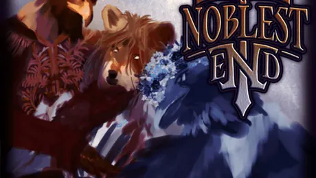 To The Noblest End