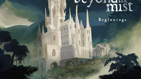 Beyond The Mist: Beginnings