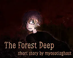 The Forest Deep