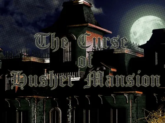 The Curse of Husher Mansion