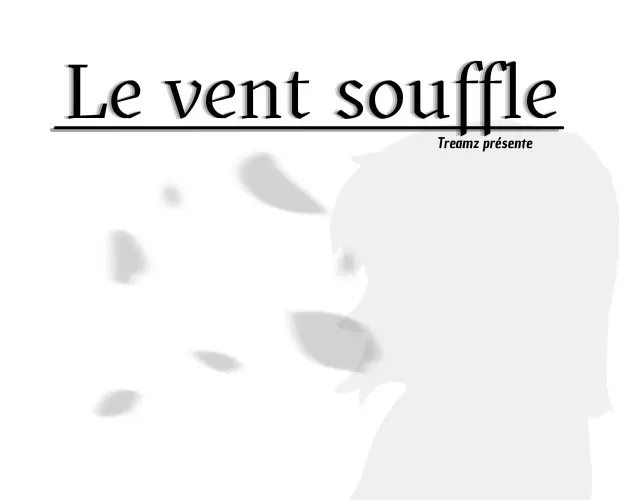Le Vent Souffle
