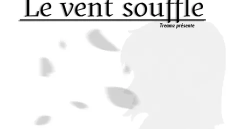 Le Vent Souffle