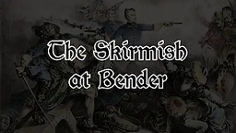 The Skirmish at Bender