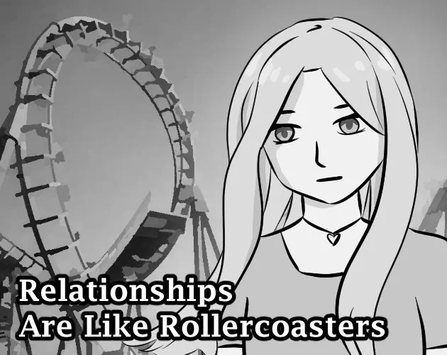 Relationships Are Like Rollercoasters