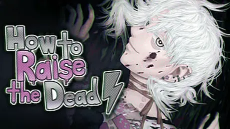 How to Raise the Dead