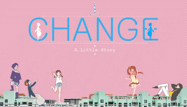 Change: A Little Story