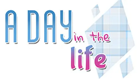 A Day in the Life