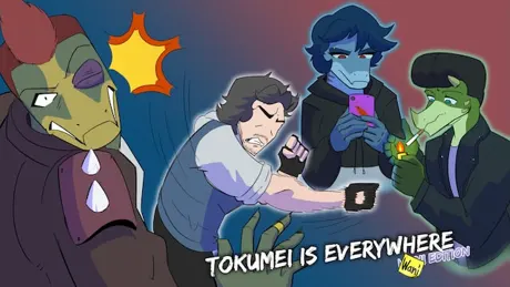 Tokumei is Everywhere