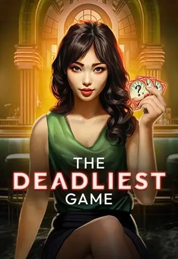 The Deadliest Game