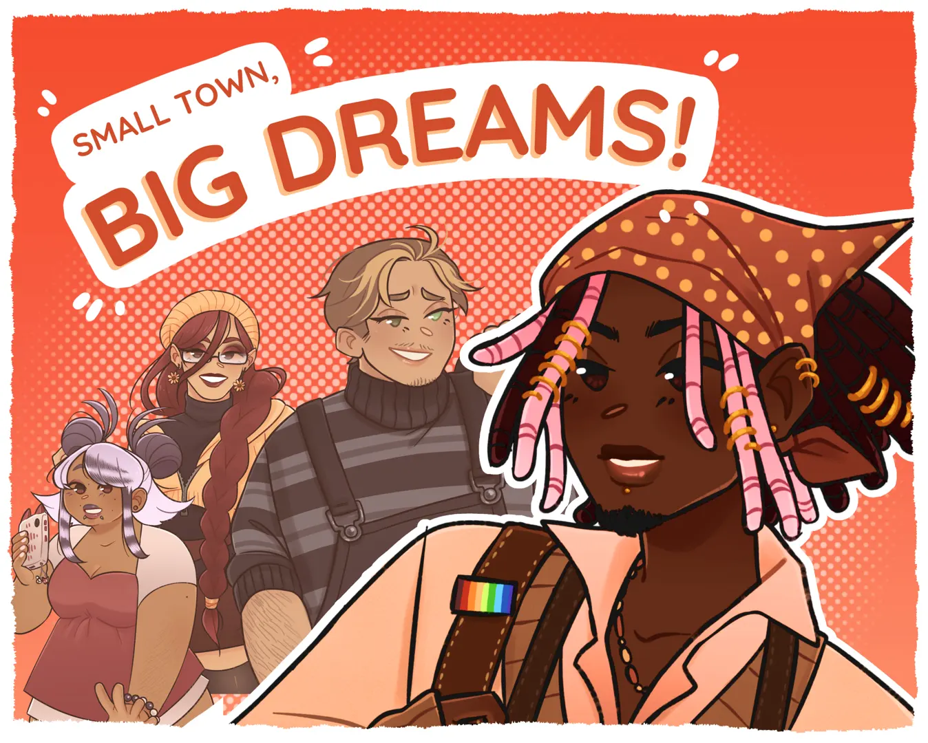 Small Town Big Dreams