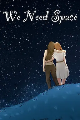 We Need Space