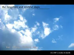 The Forgotten And Wishful Days