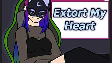 Extort My Heart