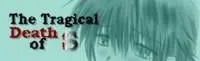 The Tragical Death of S