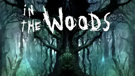 It Lives in the Woods