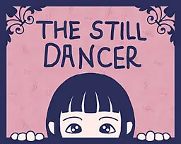 The Still Dancer
