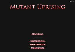 Mutant Uprising