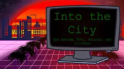 Into the City