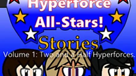 Hyperforce All-Stars! Volume 1