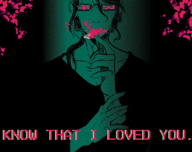 Know That I Loved You