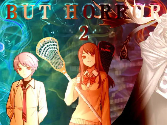 BUT HORROR