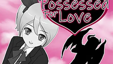 Possessed For Love